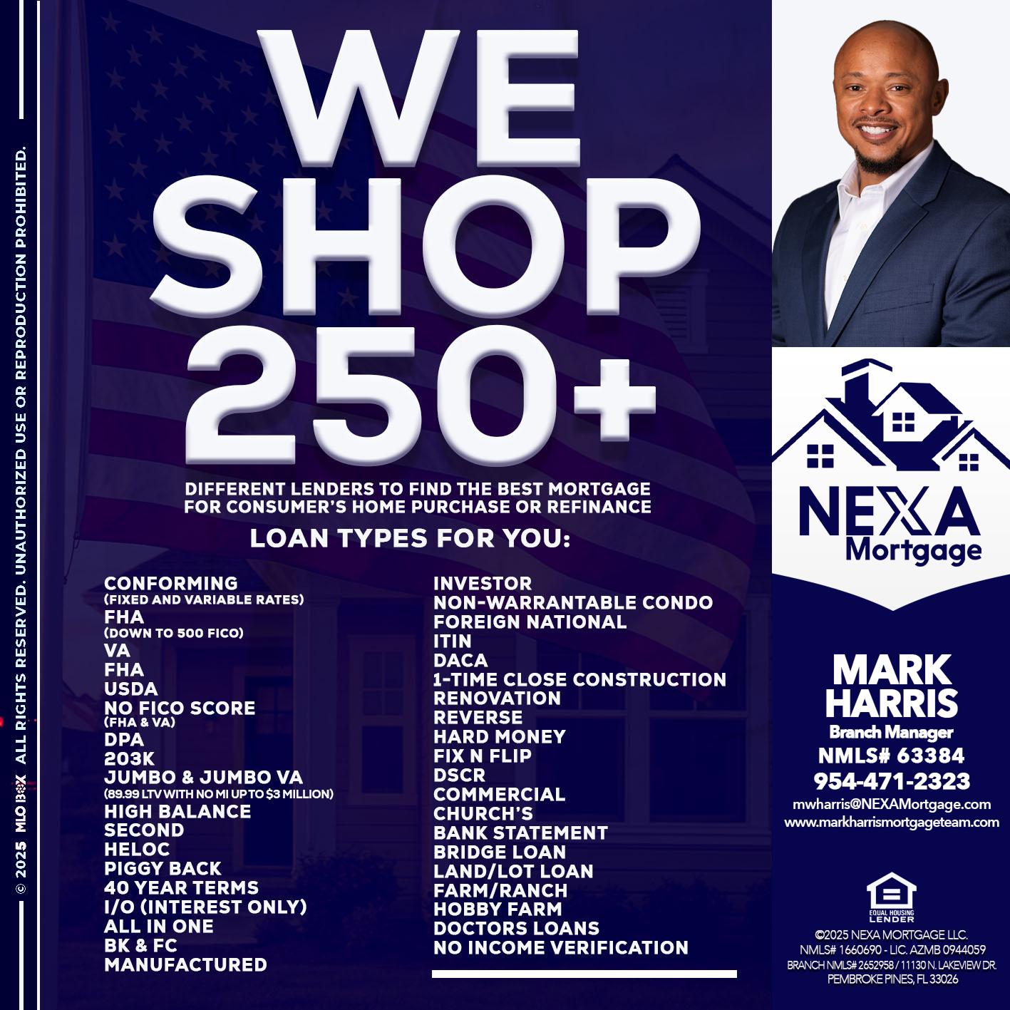 WE SHOP 250+ - Mark Harris -Loan Officer