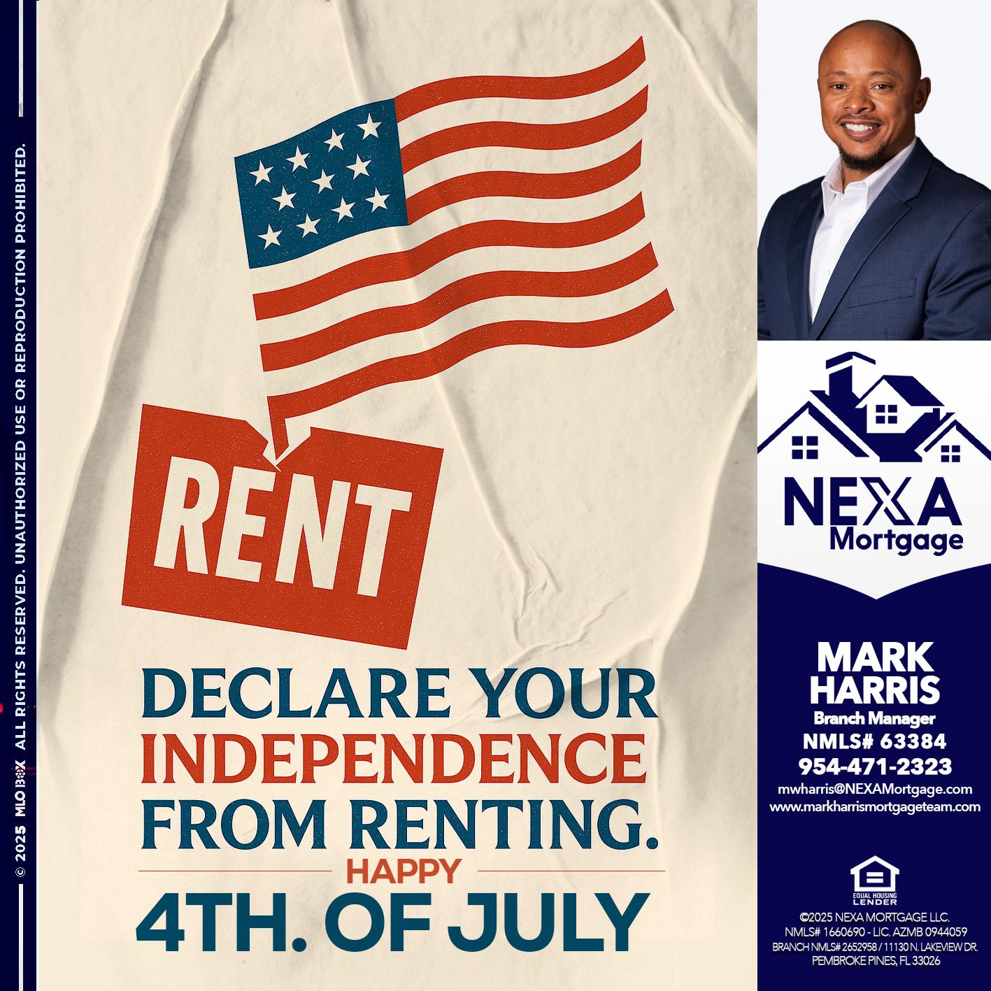 DECLARE YOUR INDEPENDENCE - Mark Harris -Loan Officer