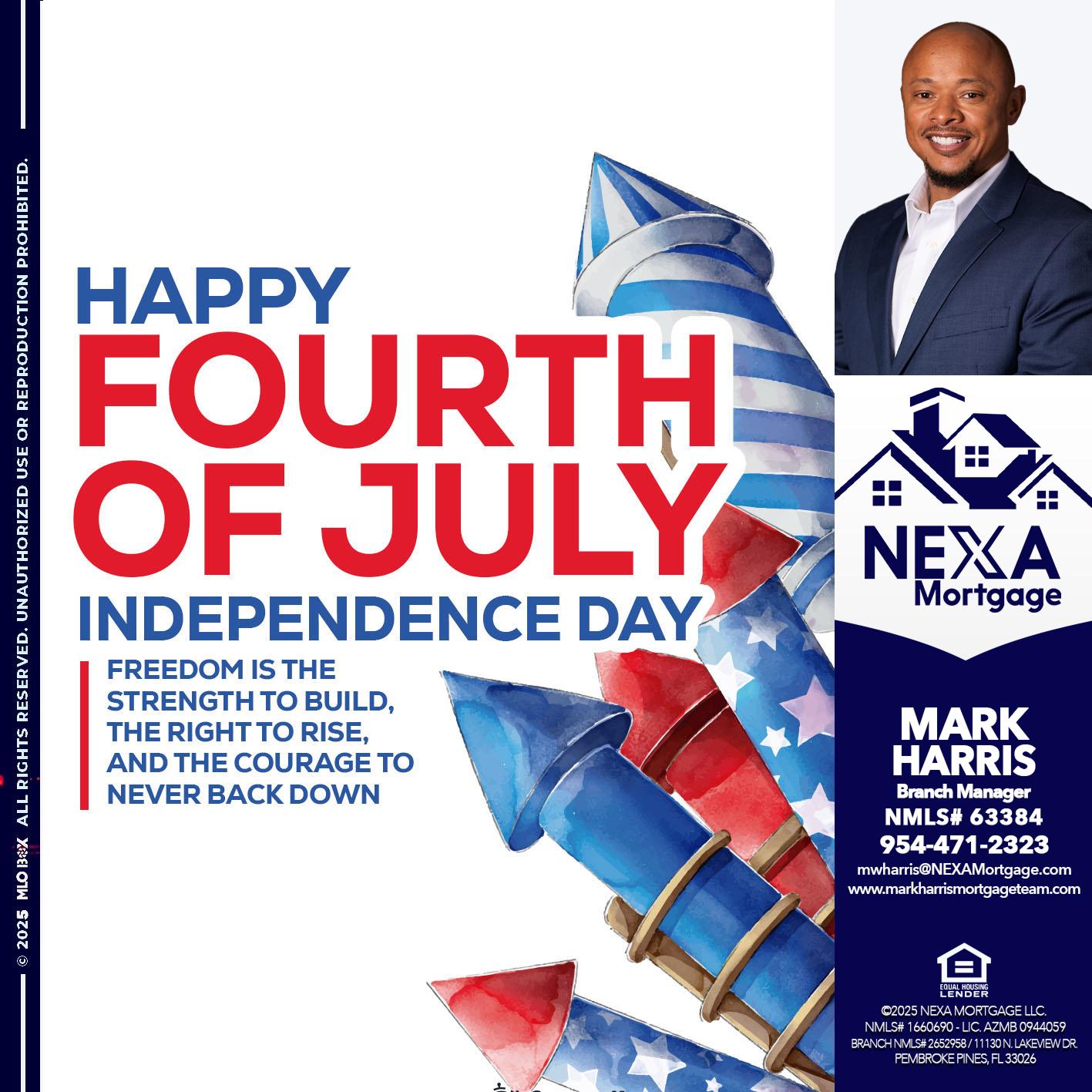 HAPPY FOURTH OF JULY - Mark Harris -Loan Officer