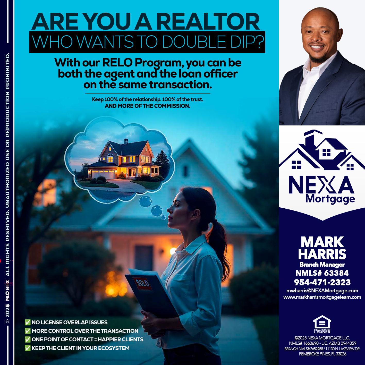 Are you a Realtor? - Mark Harris -Loan Officer