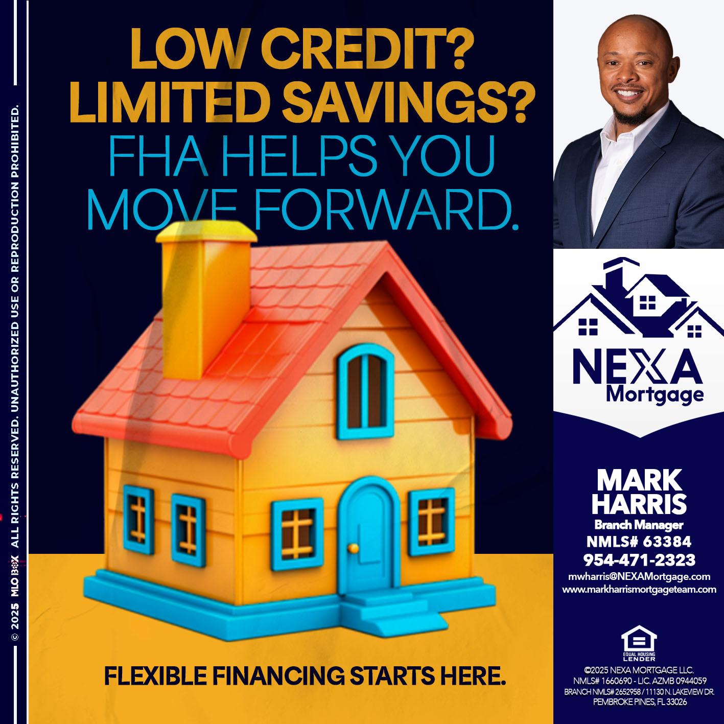 LOW CREDIT? - Mark Harris -Loan Officer