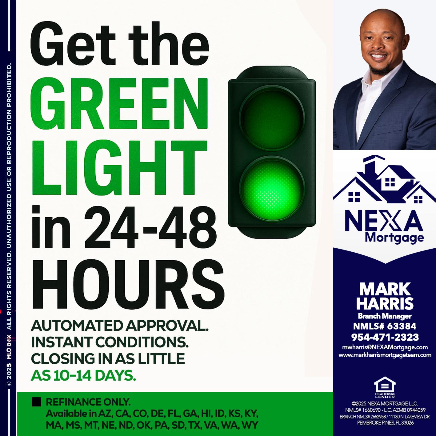 GET THE GREEN LIGHT - Mark Harris -Loan Officer