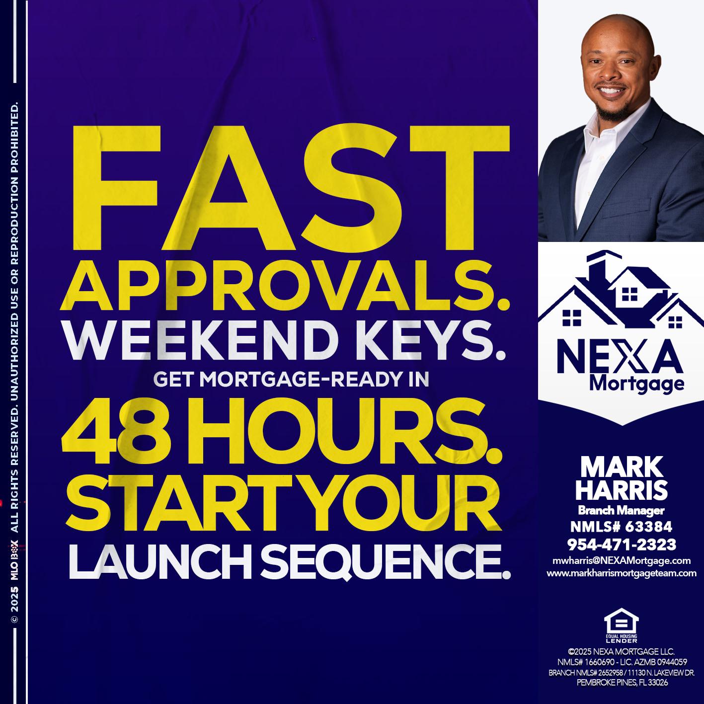 FAST APPROVALS - Mark Harris -Loan Officer