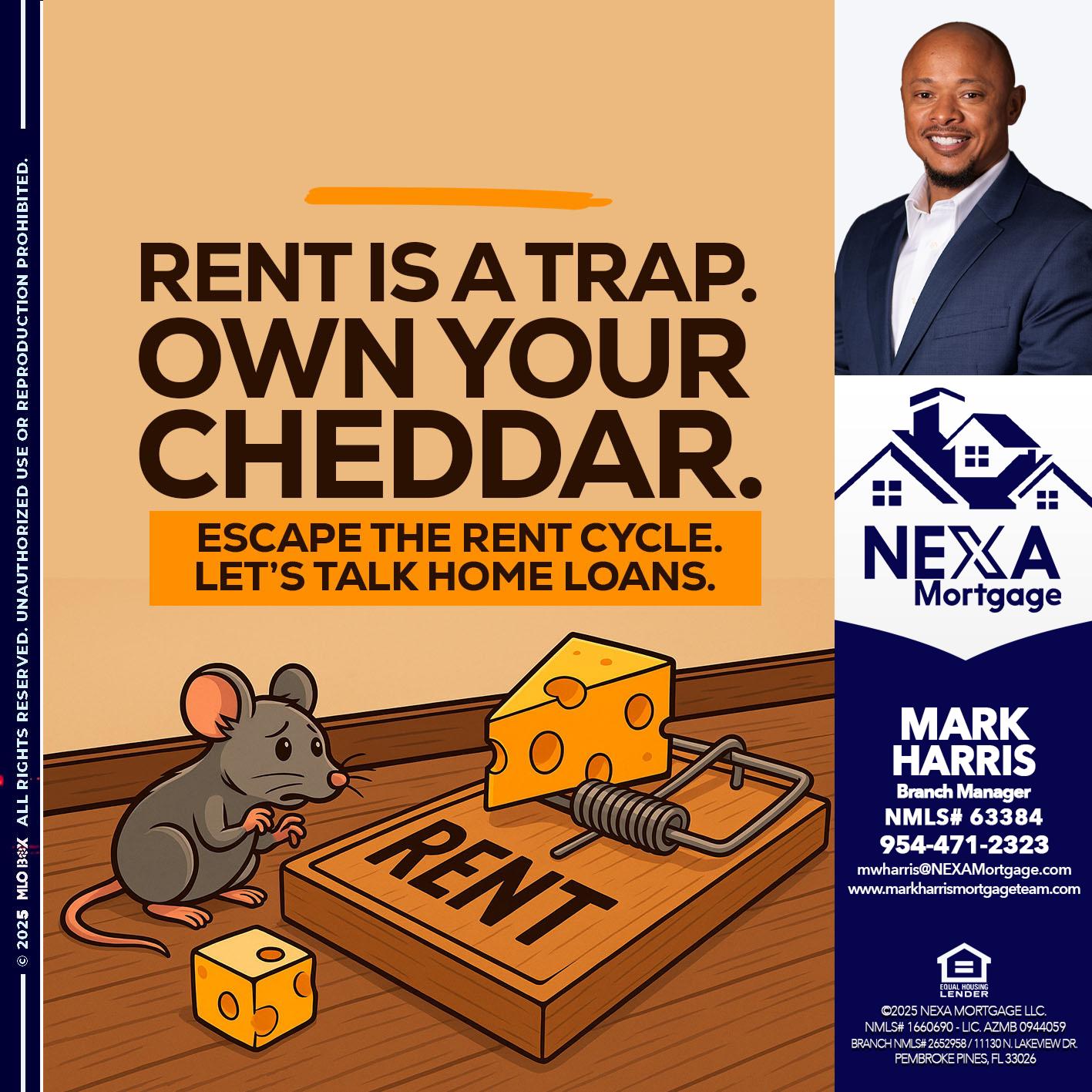 RENT IS TRAP - Mark Harris -Loan Officer