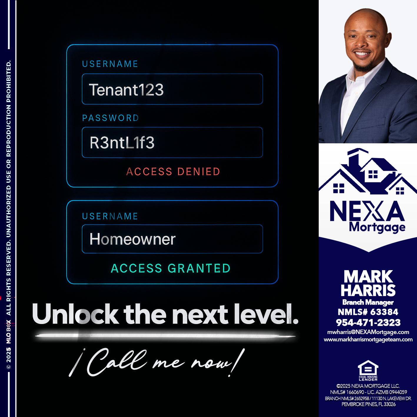 UNLOCK THE NEXT LEVEL - Mark Harris -Loan Officer