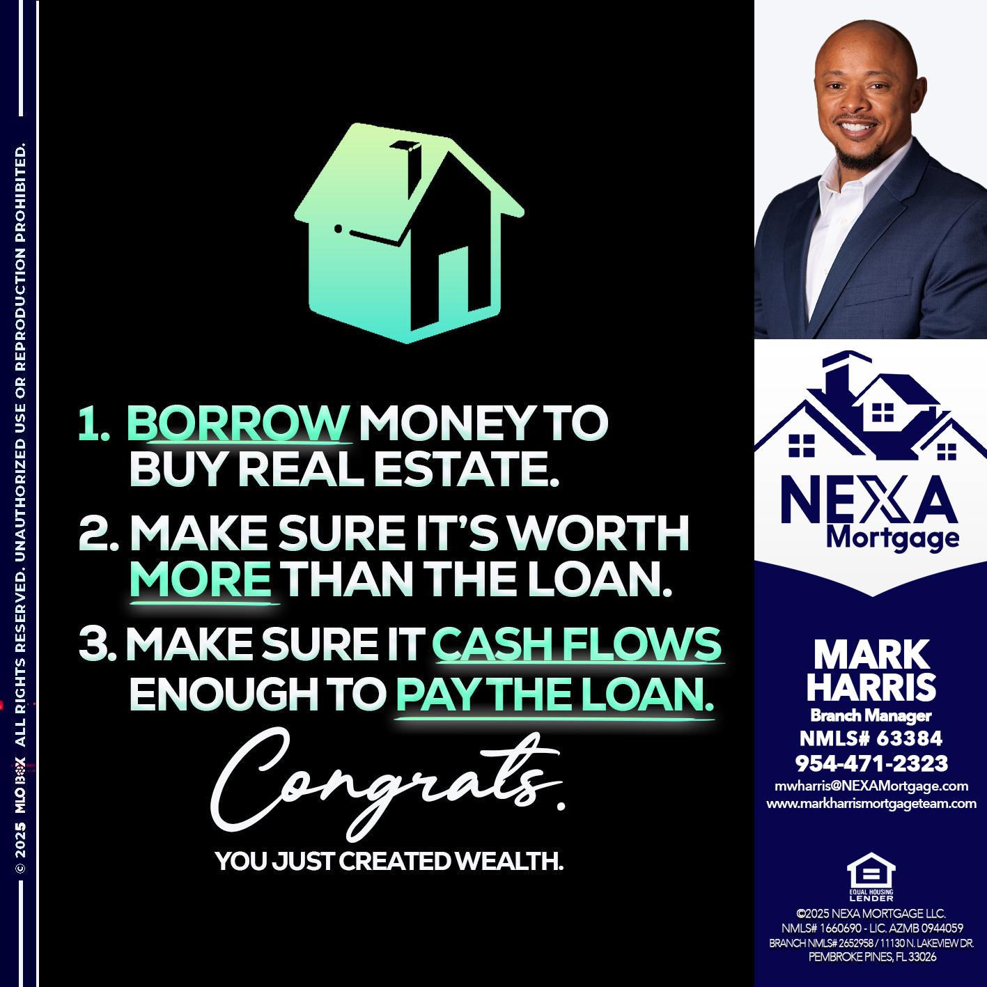 BORROW MONEY - Mark Harris -Loan Officer