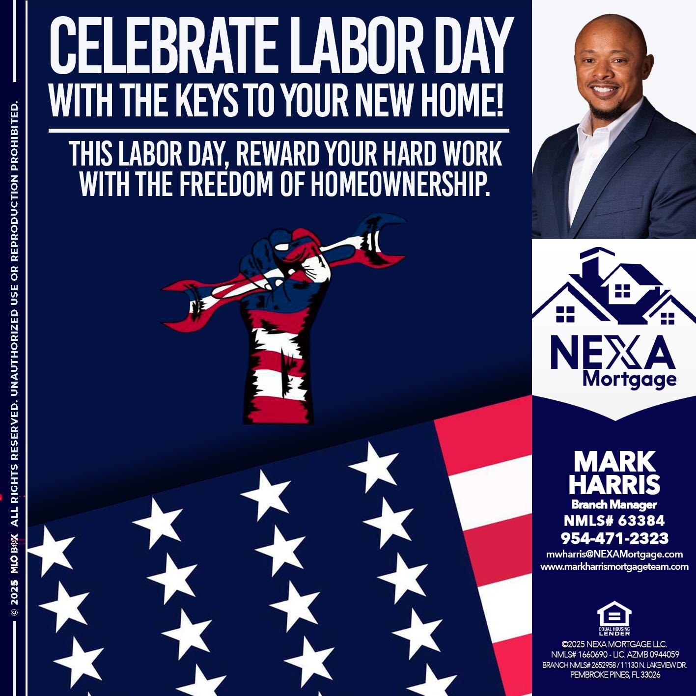CELEBRATE LABOR DAY - Mark Harris -Loan Officer