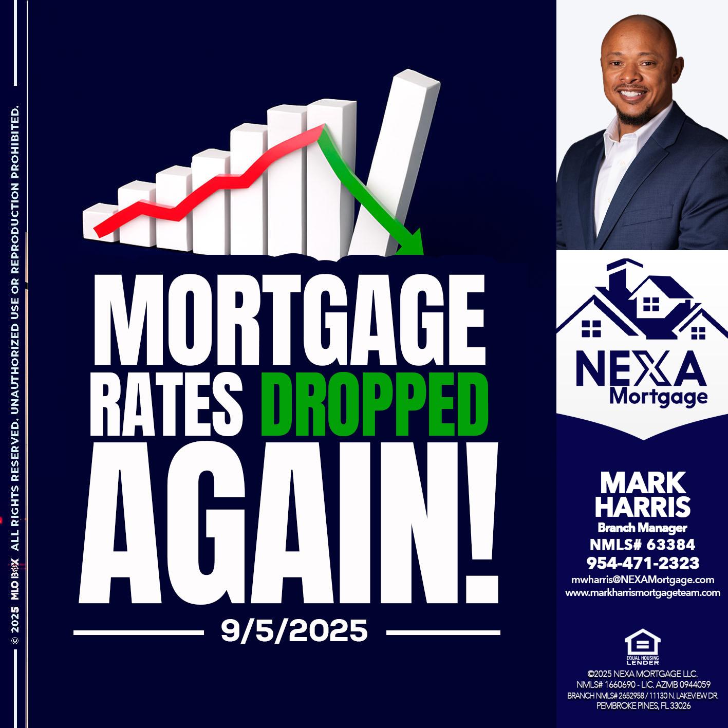 RATES DROP - Mark Harris -Loan Officer