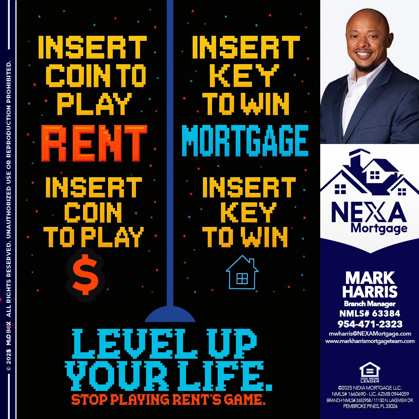 INSERT COIN - Mark Harris -Loan Officer