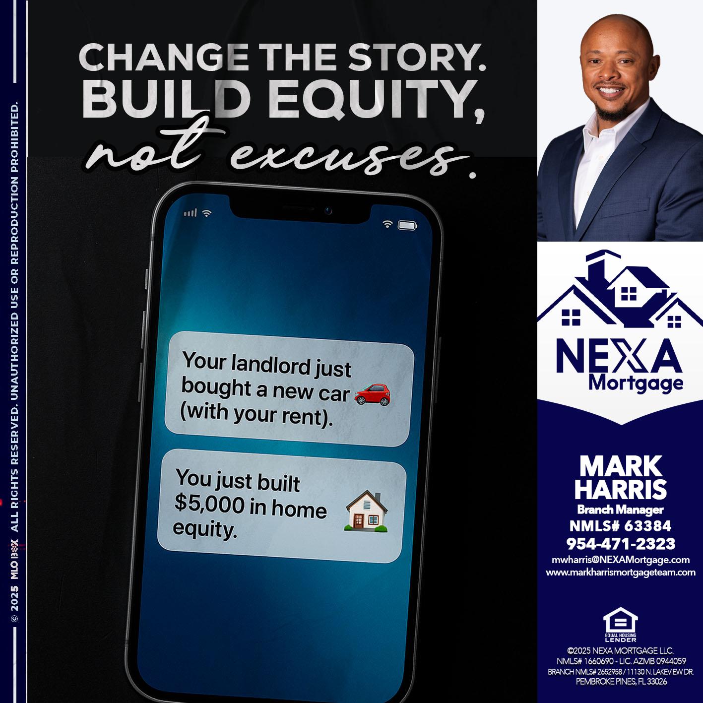 CHANGE THE HISTORY - Mark Harris -Loan Officer