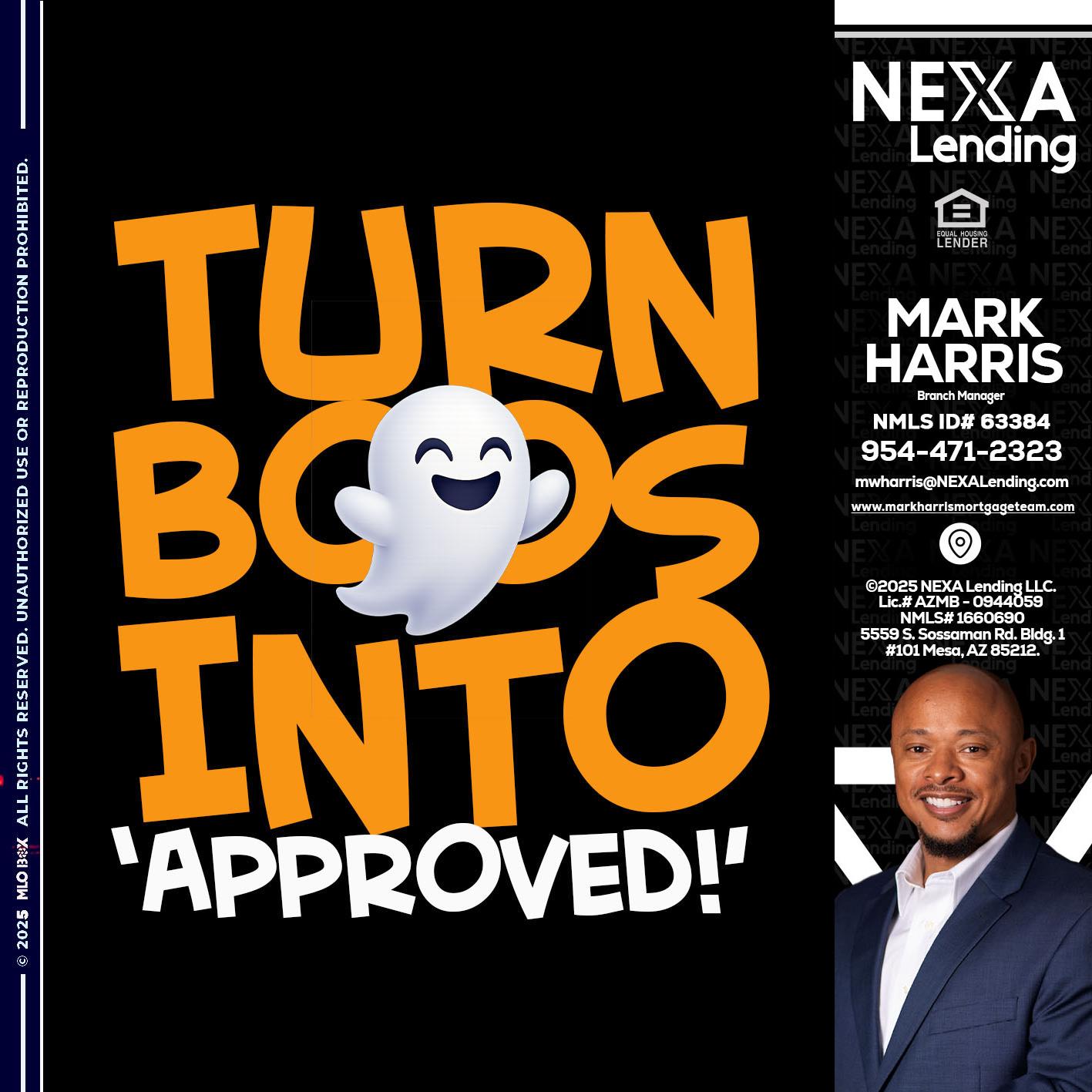 turn boos into - Mark Harris -Loan Officer