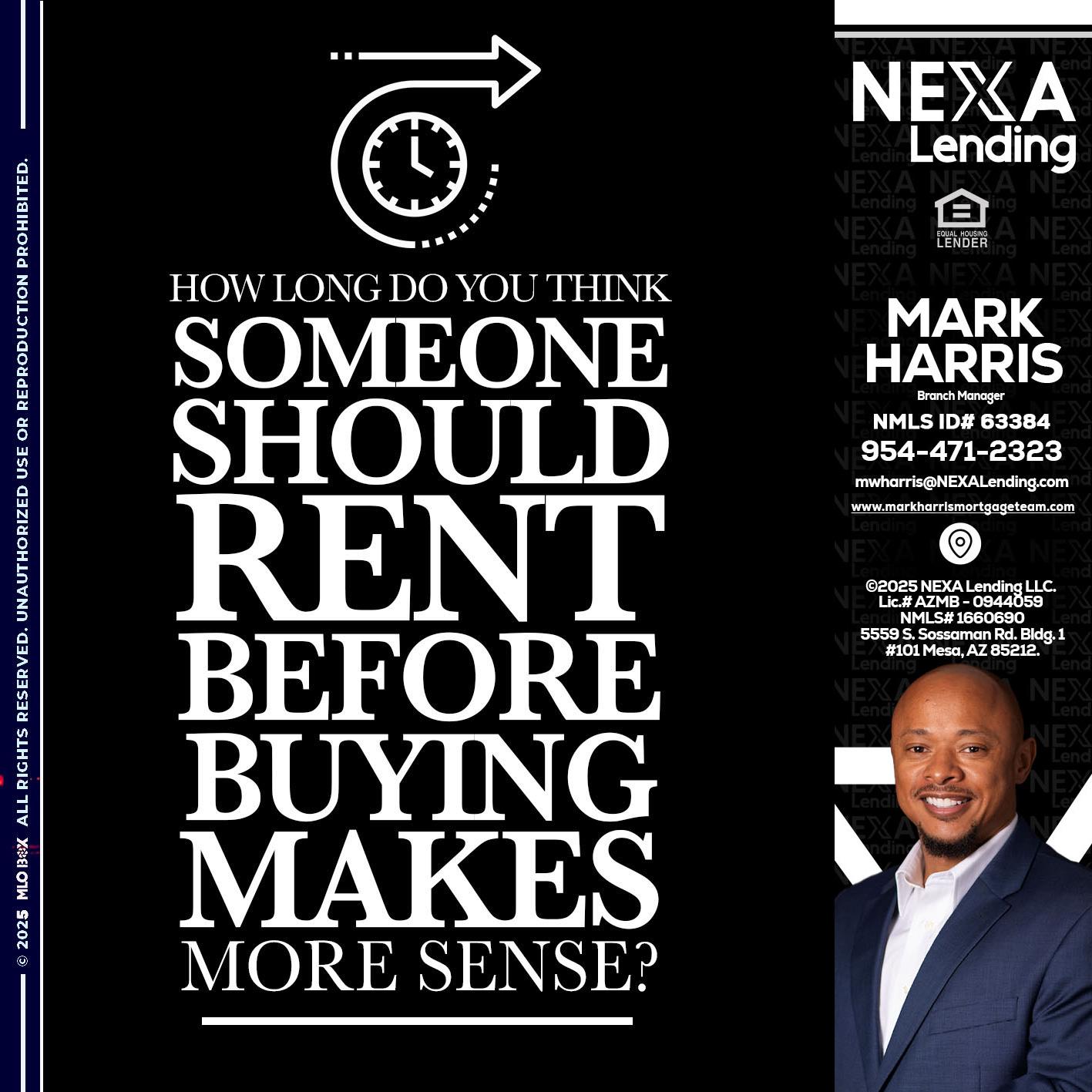 HOW LONG - Mark Harris -Loan Officer