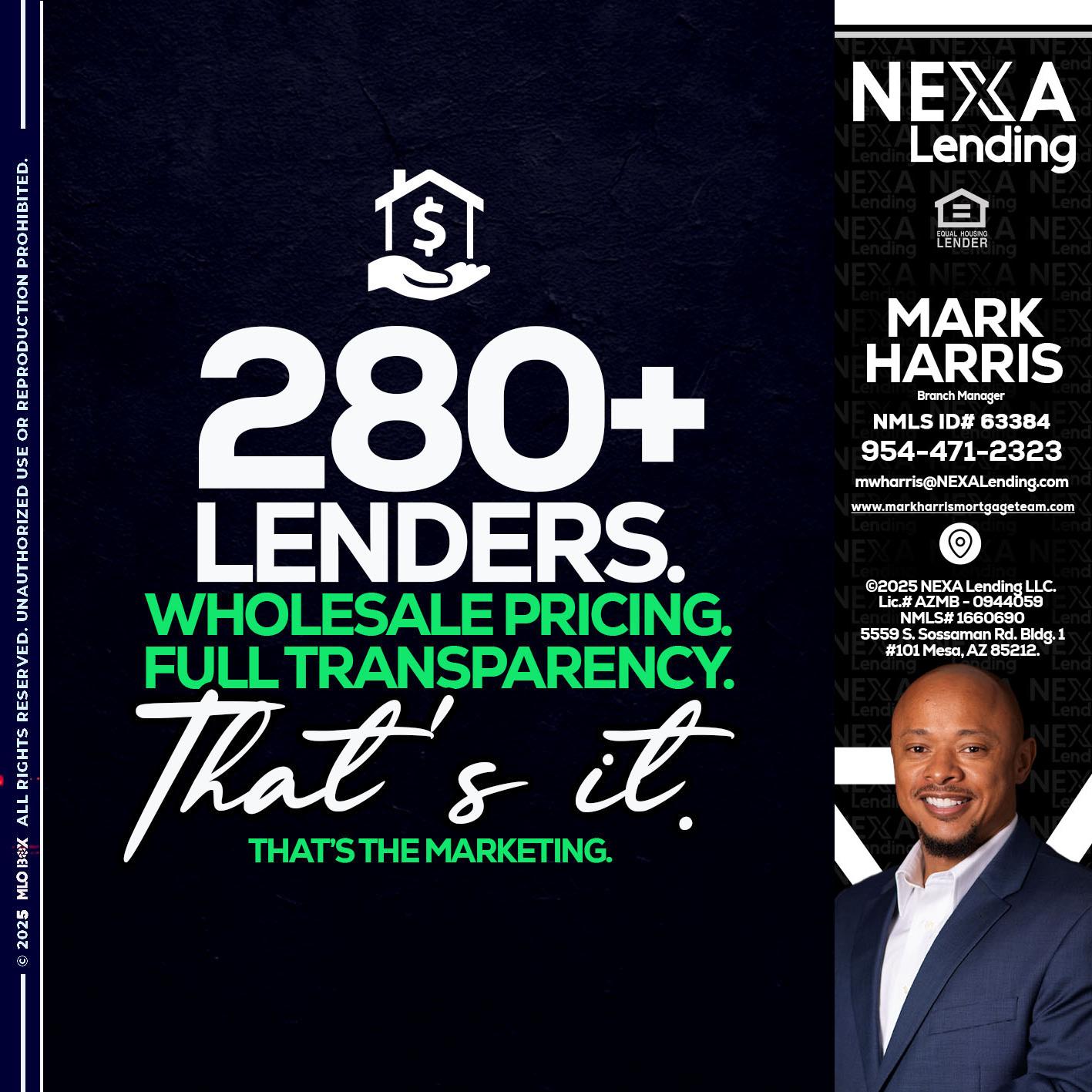 280+ LENDERS - Mark Harris -Loan Officer