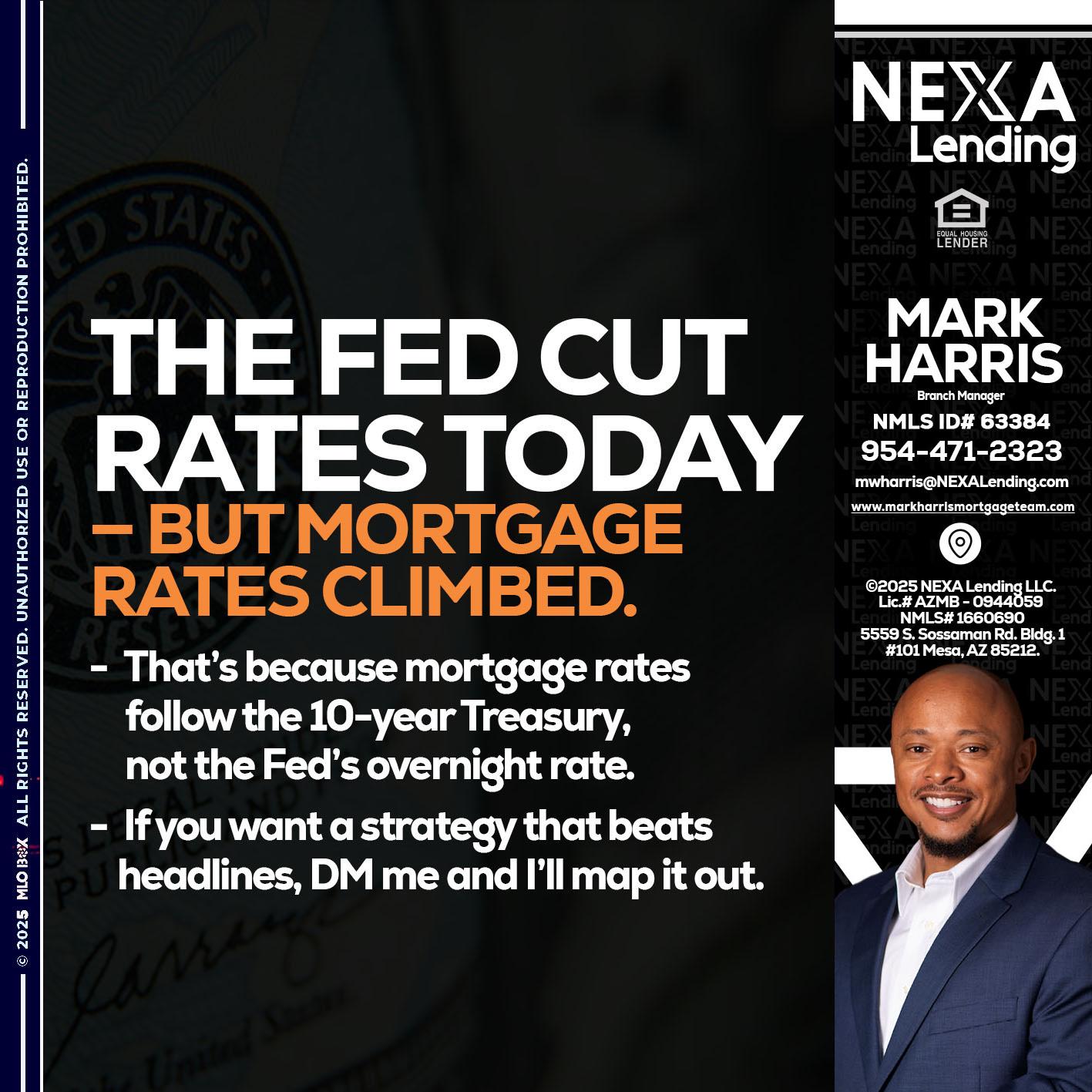 THE FED CUT - Mark Harris -Loan Officer