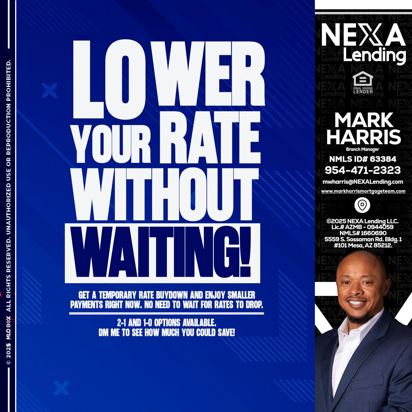 LOWER RATES - Mark Harris -Loan Officer