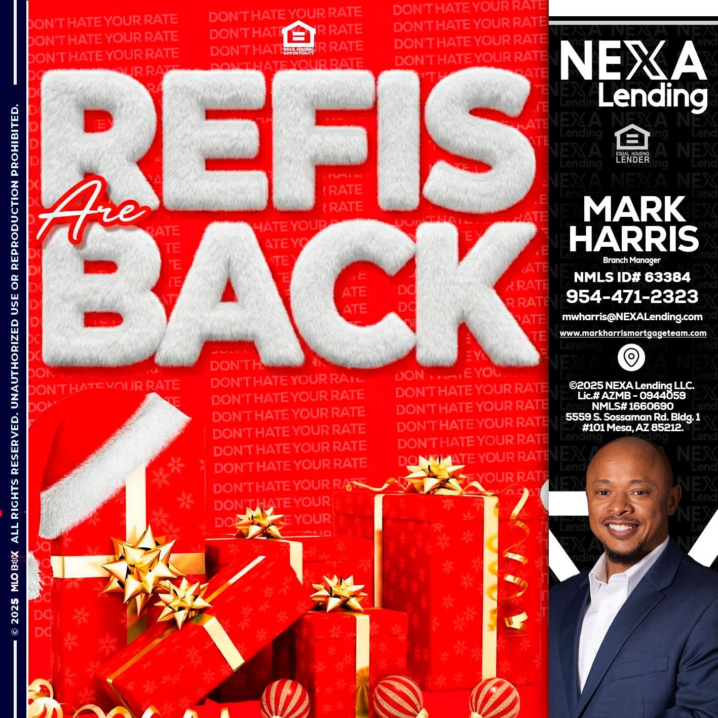 refis are back - Mark Harris -Loan Officer