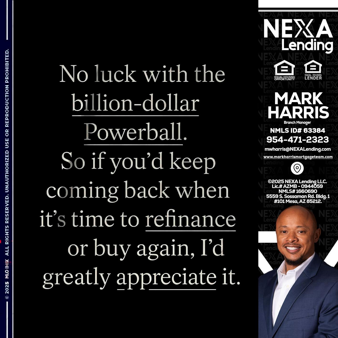 NO LUCK WITH - Mark Harris -Loan Officer