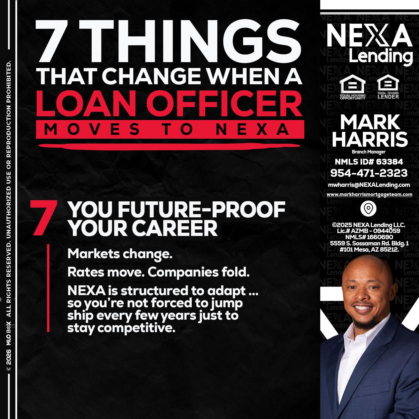 7 THINGS (7) - Mark Harris -Loan Officer