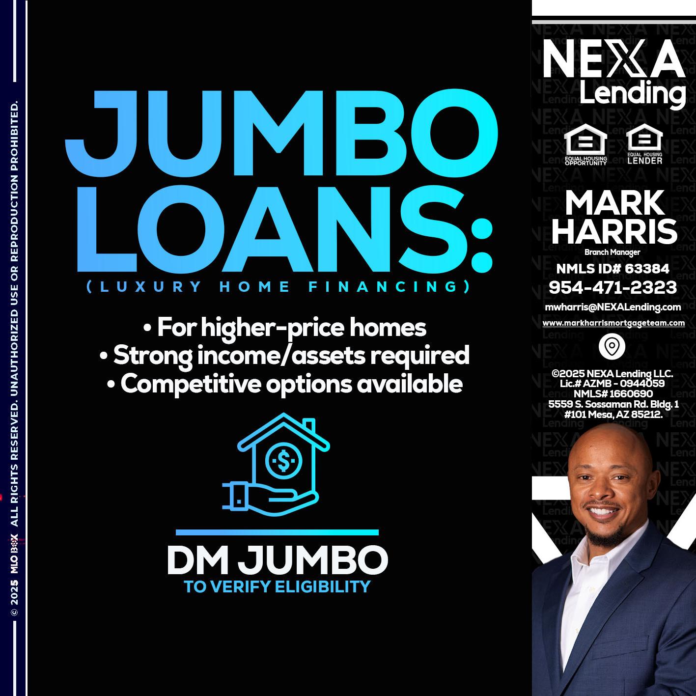 JUMBO LOANS - Mark Harris -Loan Officer