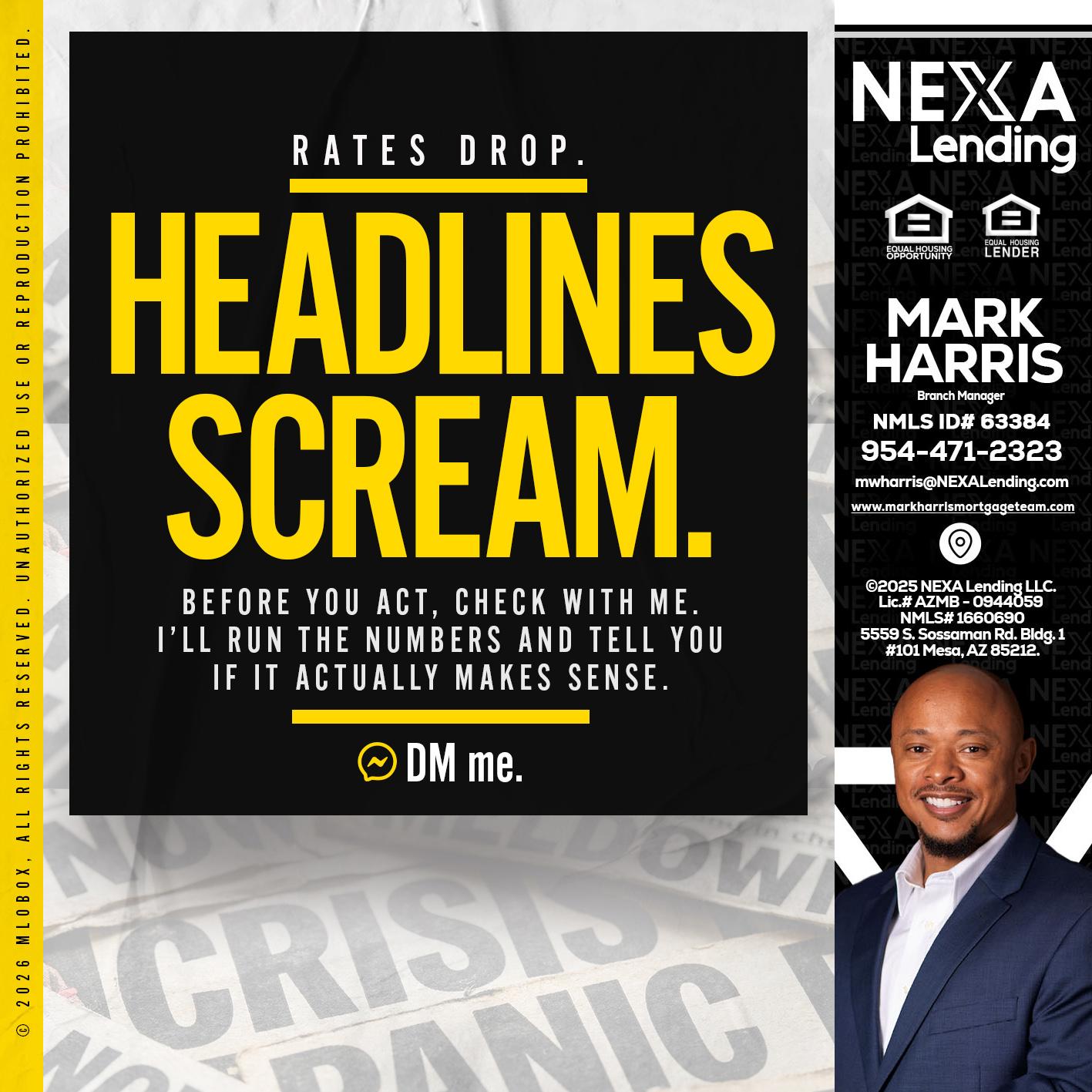 HEADLINES SCREAM - Mark Harris -Loan Officer