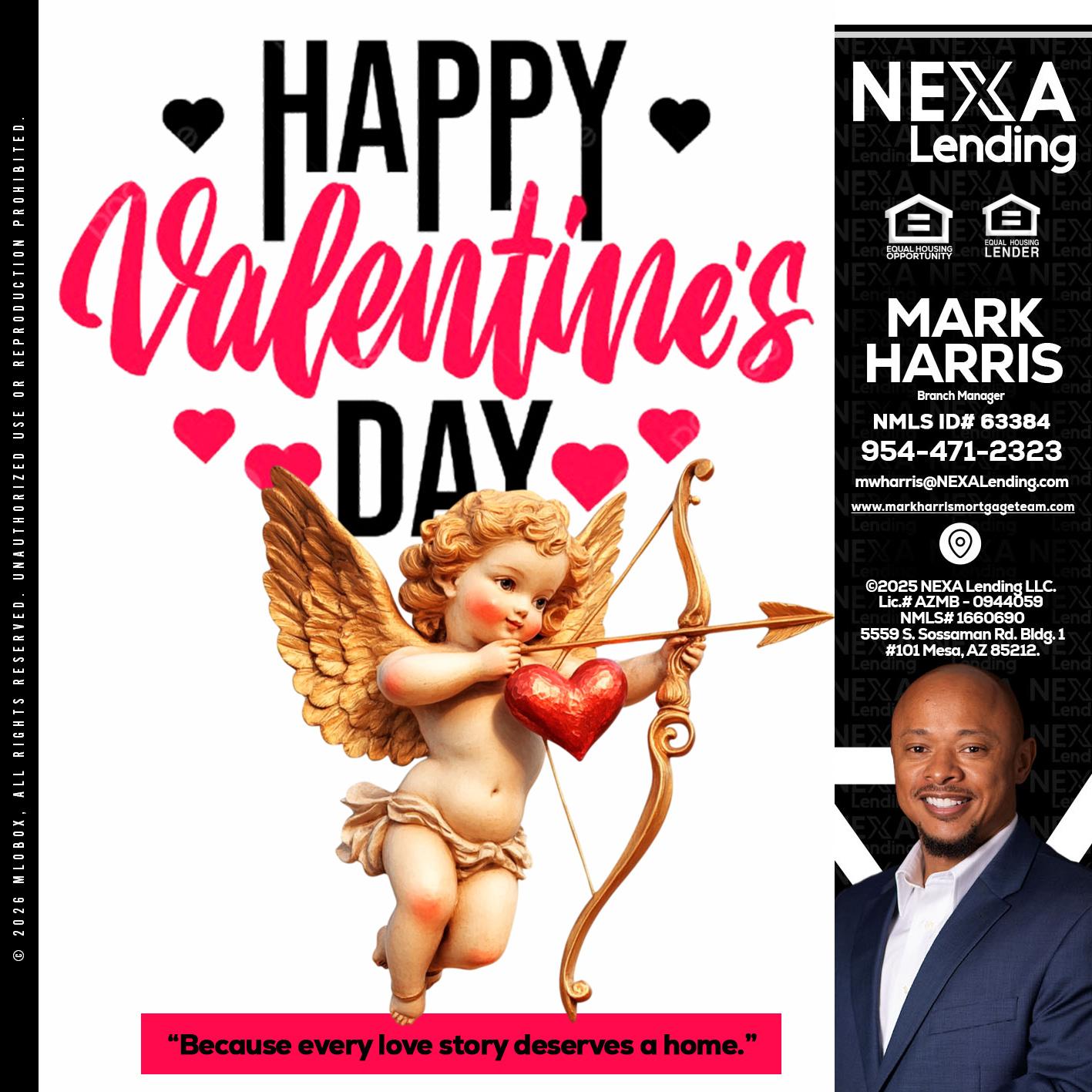 happy valentines day - Mark Harris -Loan Officer